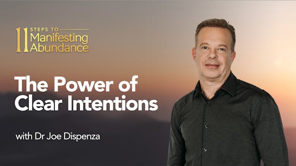 The Power of Clear Intentions