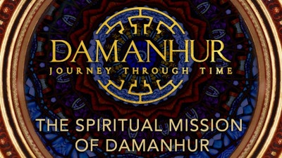 The Spiritual Mission of Damanhur