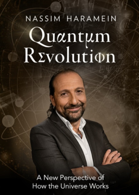 Quantum Revolution with Nassim Haramein