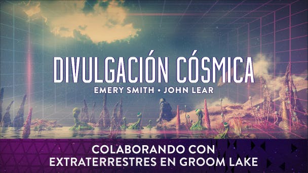 Colaborando con Extraterrestres en Groom Lake