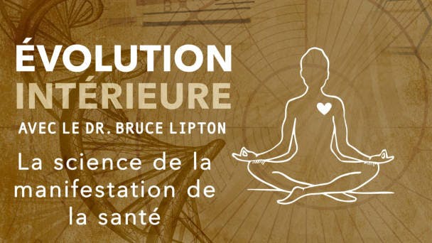 La science de la manifestation de la santé