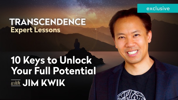 Watch 10 Keys to Unlock Your Full Potential with Jim Kwik | Gaia