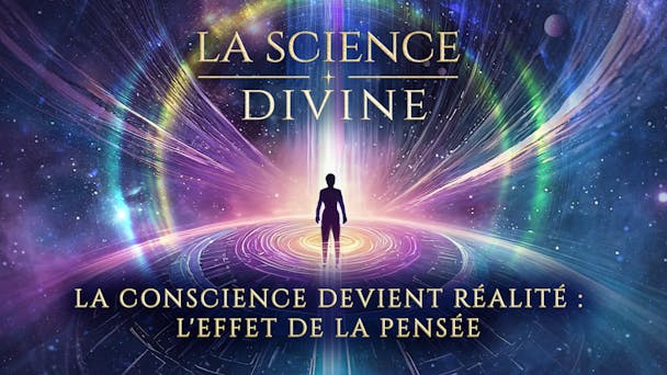 La conscience devient réalité : l'effet de la pensée