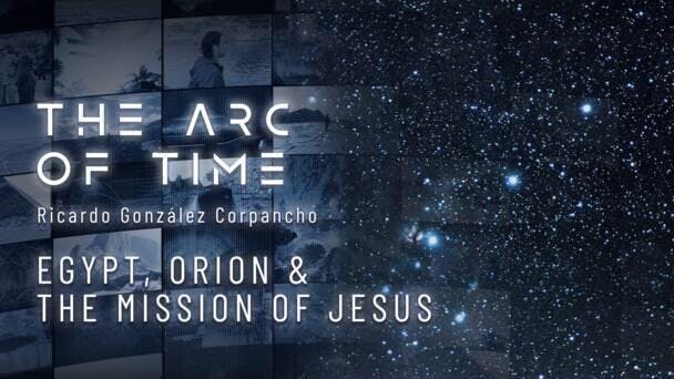 Egypt, Orion & the Mission of Jesus