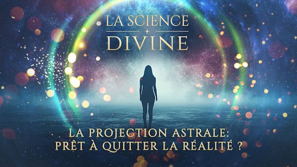 La projection astrale : prêt à quitter la réalité ?
