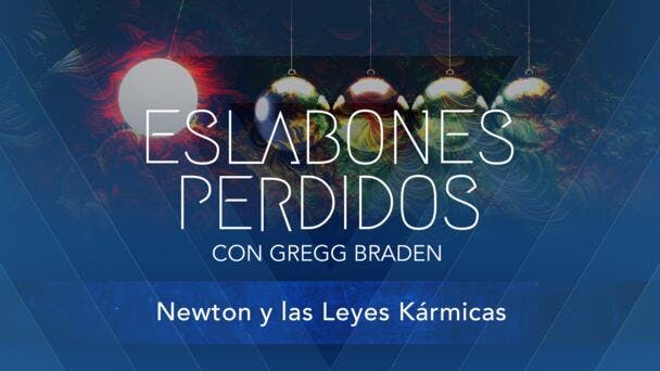 Newton y las Leyes Kármicas