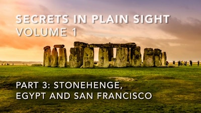 Part 3: Stonehenge, Egypt and San Francisco