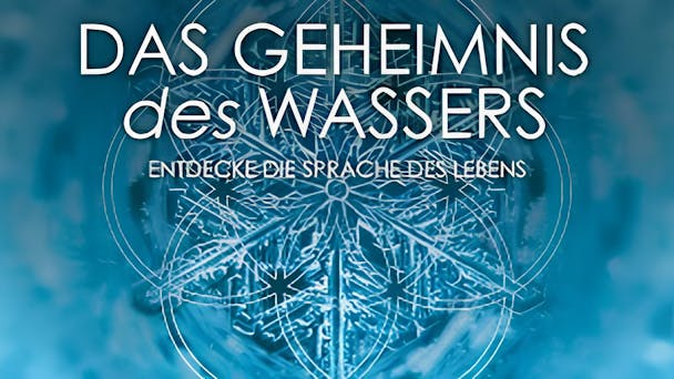 Das Geheimnis des Wassers