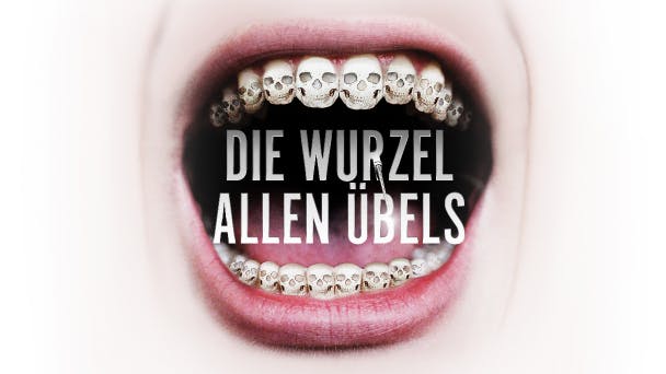 Die Wurzel allen Übels