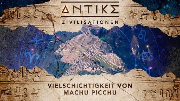 Vielschichtigkeit des Machu Picchu