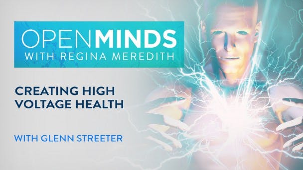 Creating High Voltage Health with Glenn Streeter