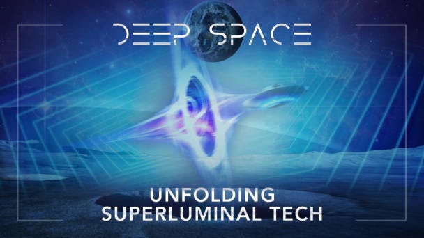 Unfolding Superluminal Tech