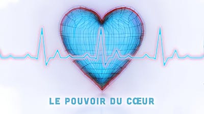 Le Pouvoir Du Coeur
