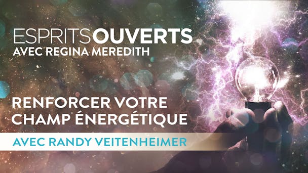 Renforcer votre champ énergétique 