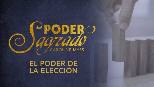 El Poder de la Elección