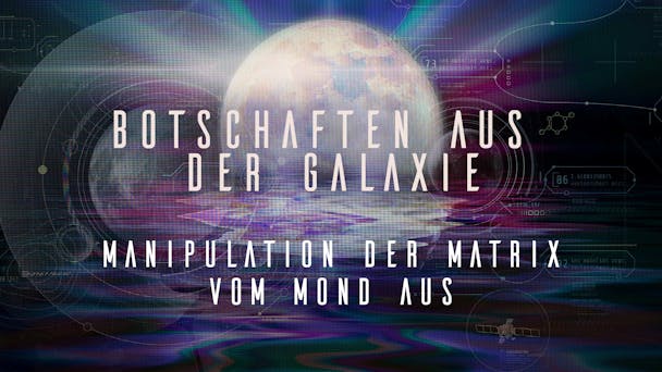 Manipulation der Matrix vom Mond aus