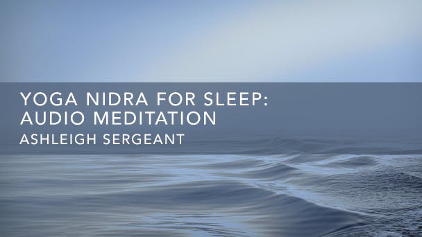 Yoga Nidra for Sleep: Audio Meditation