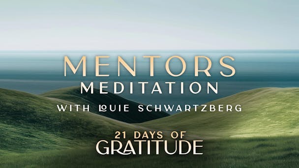 Mentors - Meditation 