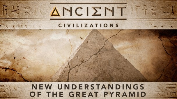 New Understandings of the Great Pyramid Video