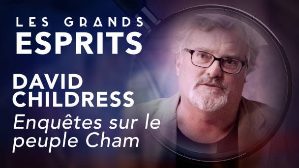 David Childress : Enquêtes sur le peuple Cham