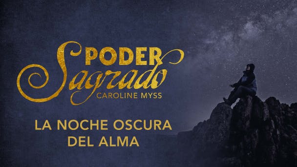La Noche Oscura del Alma