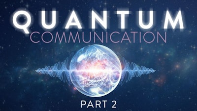 Quantum Communication: Part 2