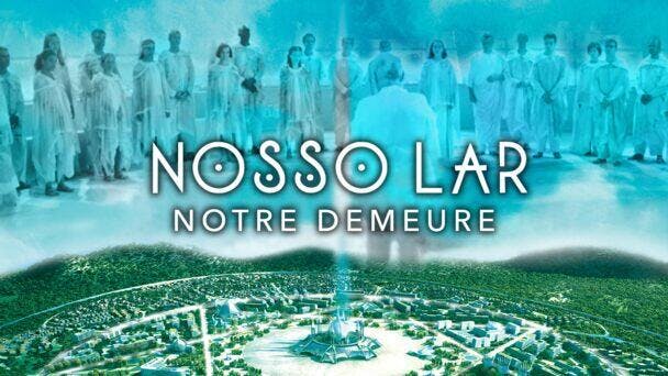 Nosso Lar : Notre Demeure