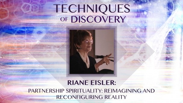Riane Eisler Partnership Spirituality Reimagining And Reconfiguring Reality