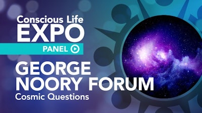 George Noory Forum: Cosmic Questions