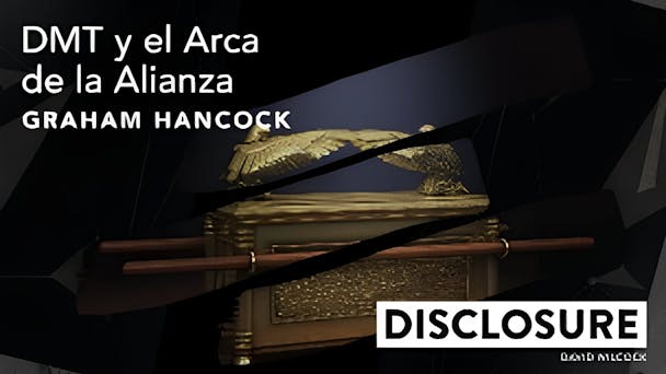 DMT y el Arca de la Alianza