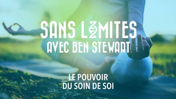 Le pouvoir du soin de soi