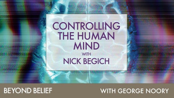 Controlling the Human Mind with Nick Begich