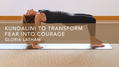 Kundalini to Transform Fear into Courage