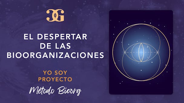 El despertar de las bioorganizaciones