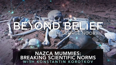 Nazca Mummies: Breaking Scientific Norms with Konstantin Korotkov