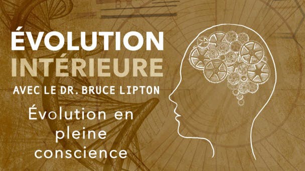 Évolution en pleine conscience