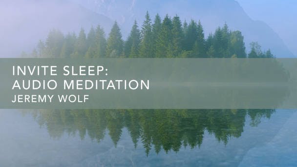 Invite Sleep: Audio Meditation