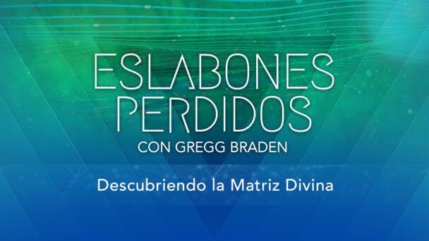 Descubriendo la Matriz Divina