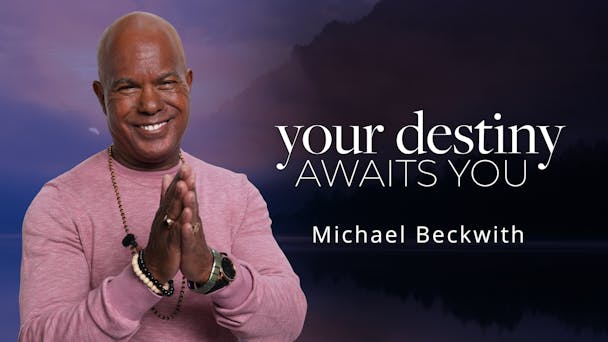 Your Destiny Awaits You