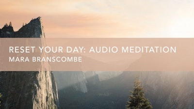 Reset Your Day: Audio Meditation