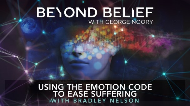 Using the Emotion Code to Ease Suffering with Bradley Nelson