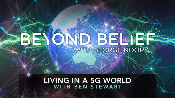 Living in a 5G World with Ben Stewart
