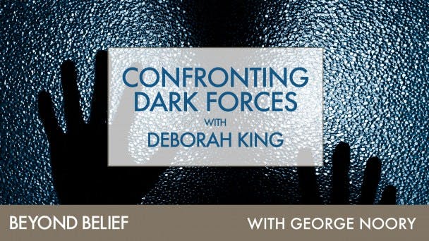 Confronting Dark Forces with Deborah King