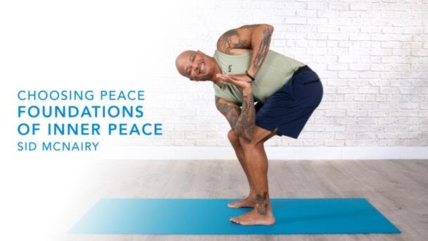 Choosing Peace: Foundations of Inner Peace