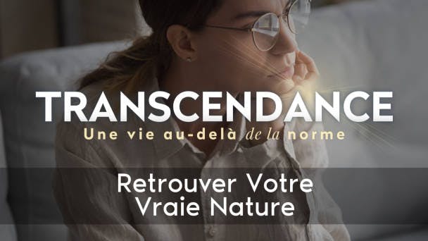 Retrouver Votre Vraie Nature
