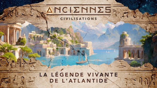 La légende vivante de l'Atlantide
