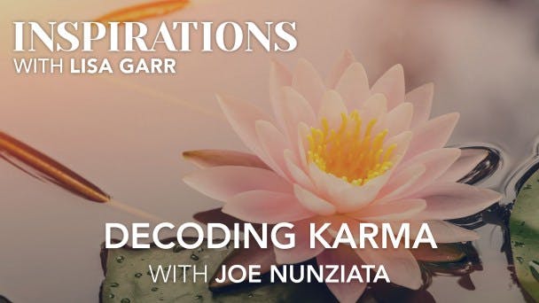 Decoding Karma with Joe Nunziata Video