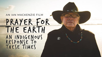 Prayer for The Earth: An Indigenous Response To These Times