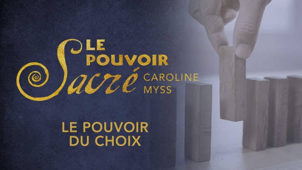 Le pouvoir du choix