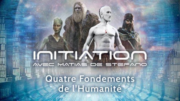Quatre Fondements de l'Humanité